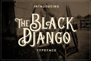 Black Django: A Vintage Display Font for Striking Campaign Visuals