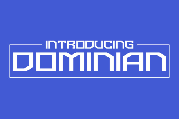Dominian: A Bold Display Font That Commands Attention