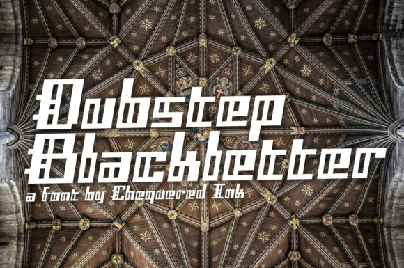 Dubstep Blackletter: A Bizarrely Beautiful Display Font for Crafty Makers