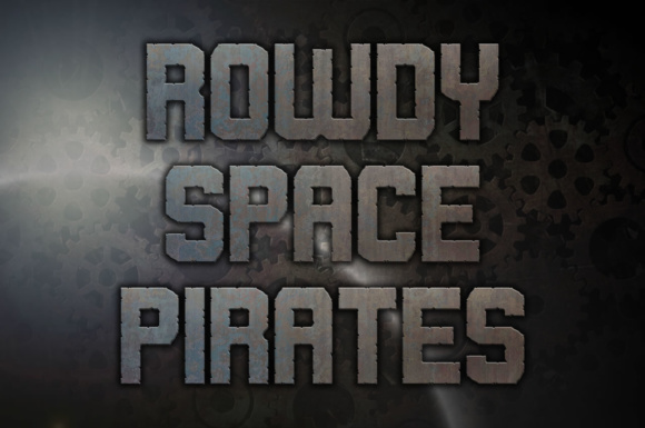 Rowdy Space Pirates: A Bold Display Font for Dystopian Editorial Design